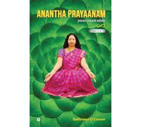 Anantha Prayaanam Part 2 of 3: Journey Towards Infinity