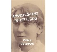 Anarchism and Other Essays