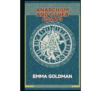 Anarchism and Other Essays