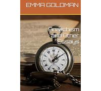 Anarchism and Other Essays