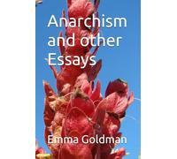 Anarchism and other Essays