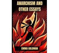Anarchism and Other Essays
