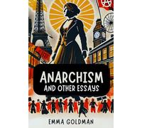 Anarchism and Other Essays