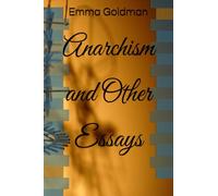 Anarchism and Other Essays