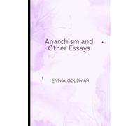 Anarchism and Other Essays