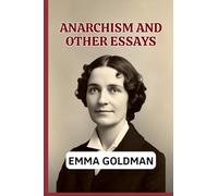 Anarchism and Other Essays