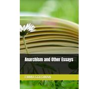Anarchism and Other Essays