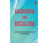 Anarchism and Socialism