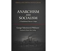 ANARCHISM AND SOCIALISM: Classic socialist literature: Anarchism, Critiquing the impact of anarchy on society