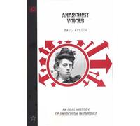 Anarchist Voices: An Oral History of Anarchism in America