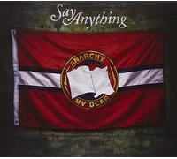 Anarchy, My Dear by Say Anything (2012-05-04)