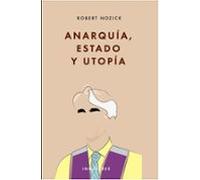 Anarquía Estado Y Utopía (ebook)