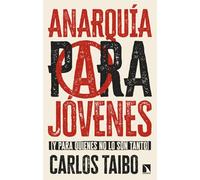 Anarquía para jóvenes: (y para quienes no lo son tanto): 1026 (Mayor)