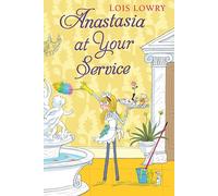 Anastasia at Your Service: Bk 3: 13 (An Anastasia Krupnik Story)