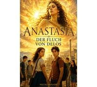 Anastasia der Fluch von Delos