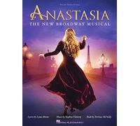 Anastasia piano, voix, guitare: The New Broadway Musical