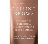 Anastasia Soare Raising Brows (Tapa dura)
