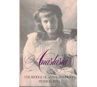 Anastasia: The Riddle of Anna Anderson