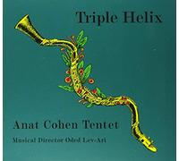 Anat Cohen Tentet - Triple Helix
