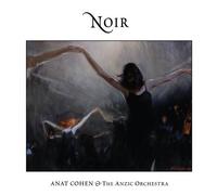 Anat Cohen & the Anzic Orchestra - Noir by Anat Cohen & the Anzic Orchestra (2007) Audio CD