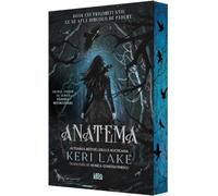 Anatema. Seria Padurea Devoratoare Vol.1 - Keri Lake, Leda Edge, Editie in limba romana, Sprayed Edges