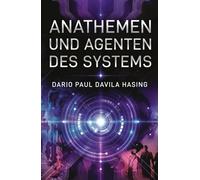 Anathemen Und Agenten Des Systems (DIE ZWÖLF WEGE DER TRANSFORMATION)