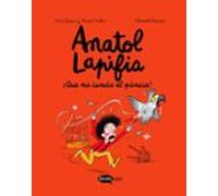 Anatol Lapifia Vol.6 ¡Que no cunda el pánico!