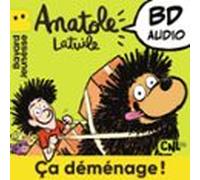 Anatole Latuile - Ça déménage !