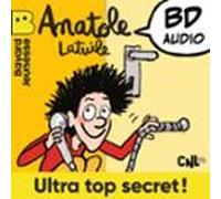 Anatole Latuile - Ultra Top Secret ! (audiolibro)