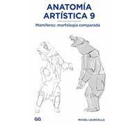 Anatomía artística 9: Mamíferos: morfología comparada