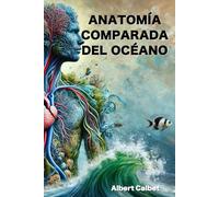 Anatomía comparada del océano