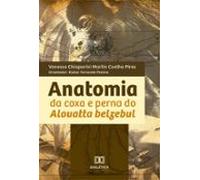 Anatomia Da Coxa E Perna Do Alouatta Belzebul (ebook)