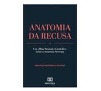 Anatomia Da Recusa (ebook)