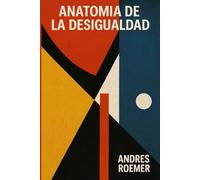 Anatomía de la Desigualdad