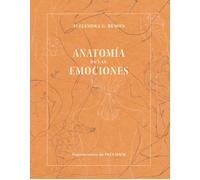 Anatomía de las emociones | Alejandra G. Remón