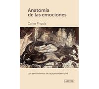 Anatomía de las emociones: Los sentimientos de la postmodernidad: 133 (Laertes)