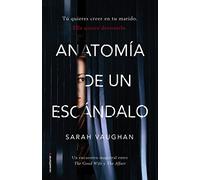 Anatomía de un escándalo (Thriller y suspense)