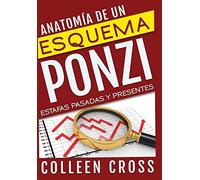 Anatomía de un esquema Ponzi: Estafas pasadas y presentes