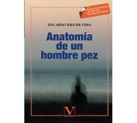 Anatomía de un hombre pez (Narrativa)