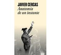 Anatomía de un instante: 23-F, el libro definitivo (Random House)