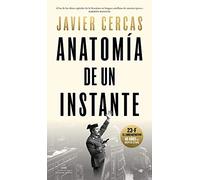 Anatomía de un instante: 23-F, el libro definitivo: 400 (Random House)