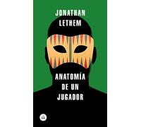 Anatomía de un jugador (Random House)