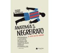 Anatomía de un Negreirato