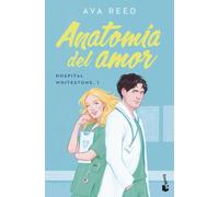 Anatomía del amor (Serie Hospital Whitestone 1) (Novela)