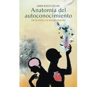 Anatomía del autoconocimiento: De la crisis a la transformación