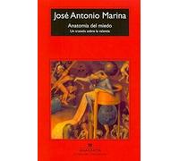 Anatomia Del Miedo by Jose Antonio Marina(2009-06-16)