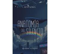 Anatomía del Silencio