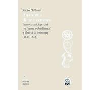 Anatomia di una censura. I matematici gesuiti tra «santa iobbedienza» e libertà di opinione (1614-1636)