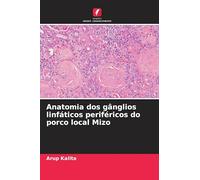 Anatomia dos gânglios linfáticos periféricos do porco local Mizo