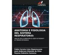 ANATOMIA E FISIOLOGIA DEL SISTEMA RESPIRATORIO:: ANALISI DELLA MANOVRA DI ZEEP IN PAZIENTI DI TERAPIA INTENSIVA